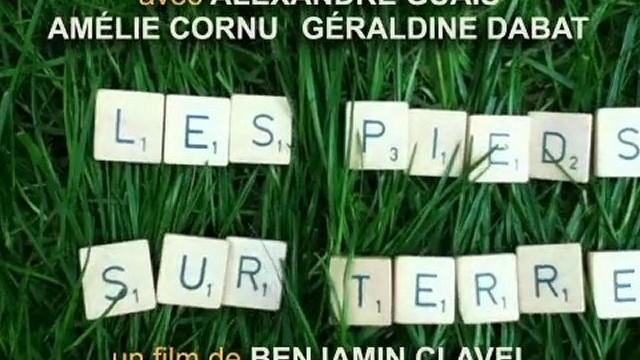 Les Pieds sur terre – Sélection officielle