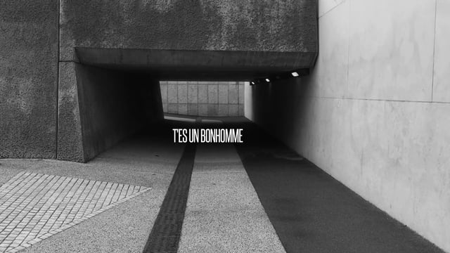 T’es un bonhomme